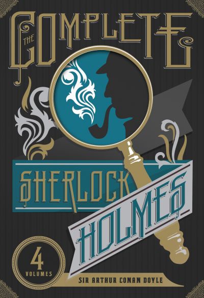 The Complete Sherlock Holmes